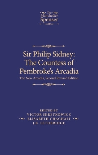 Sir Philip Sidney: the Countess of Pembroke's Arcadia