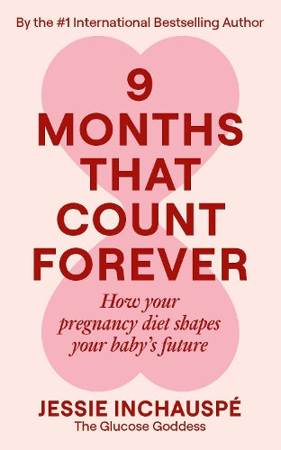 Nine Months That Count Forever