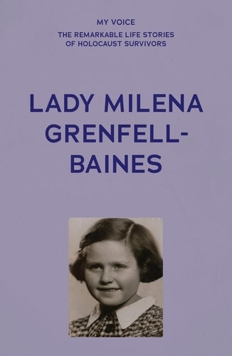 My Voice: Lady Milena Grenfell-Baines