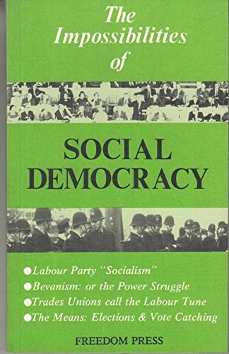 The Impossibilities of Social Democracy