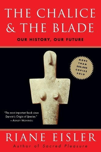 The Chalice and the Blade