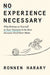 No Experience Necessary