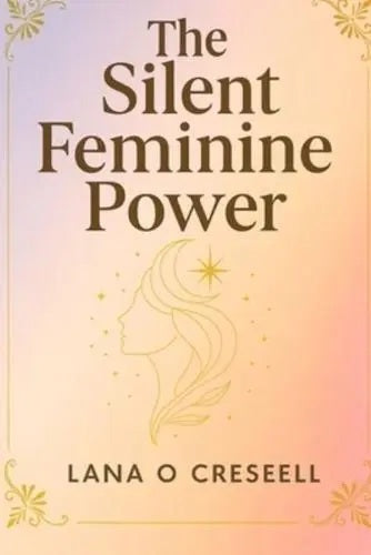The Silent Feminine Power