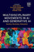 Multidisciplinary Movements in AI and Generative AI