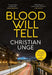 Blood Will Tell
