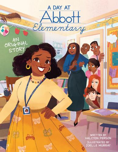 Day at Abbott Elementary (Official Abbott Elementary Picture Book)