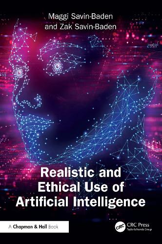 Realistic and Ethical Use of Artificial Intelligence