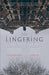 The Lingering