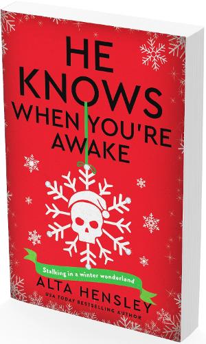 He Knows When You’re Awake: A Naughty or Nice Novel: 1 (Naughty or Nice, 2)
