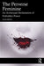The Perverse Feminine