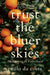 Trust the Bluer Skies