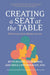 Creating a Seat at the Table