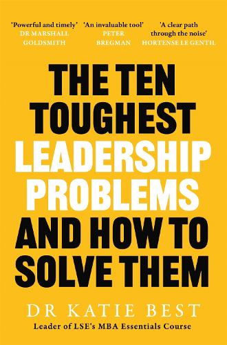 The Ten Toughest Leadership Problems