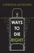 Ways to Die Right