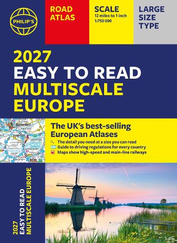 Philip's 2027 Easy to Read Multiscale Road Atlas of Europe