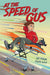 At the Speed of Gus