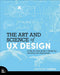 The Art and Science of UX Design