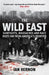 The Wild East
