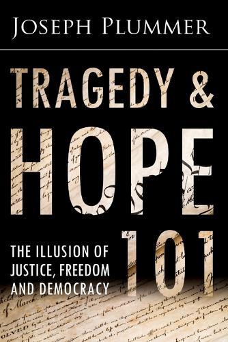 Tragedy and Hope 101