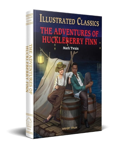 The Adventures of Huckleberry Finn : illustrated Abridged Children Classics English Novel with Review Questions (Illustrated Classics