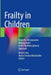 Frailty in Children