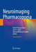 Neuroimaging Pharmacopoeia