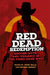 Red Dead Redemption: History, Myth, and Violence in the Video Game West (Volume 1) (The Popular West