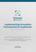 Implementing Innovation Procurement in Healthcare