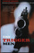 The Trigger Men