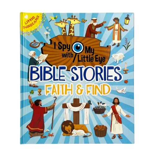 Bible Stories Faith & Find (I Spy with My Little Eye