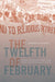 The Twelfth of February