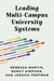 Leading Multi-Campus University Systems