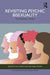 Revisiting Psychic Bisexuality