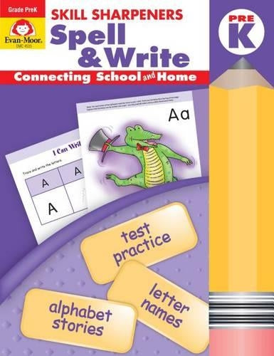 Skill Sharpeners: Spell & Write Grade Pre-K