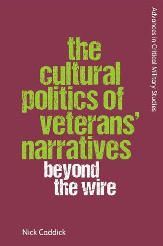 The Cultural Politics of Veterans’ Narratives