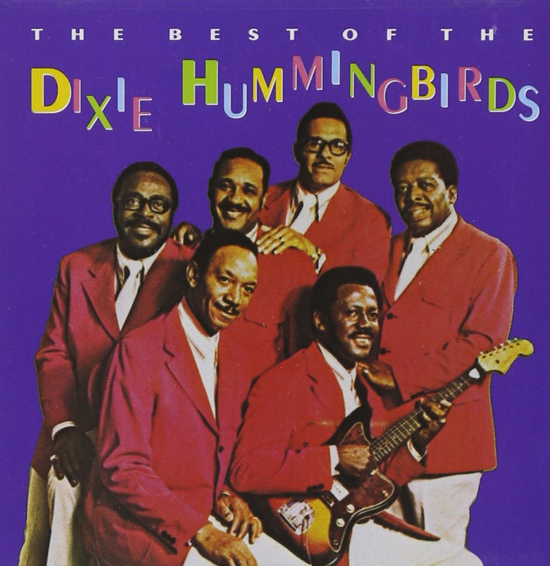 The Best of the Dixie Hummingbirds
