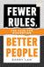 Fewer Rules, Better People: The Case for Discretion: 0 (A Norton Short