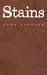 Stains