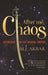 After Me, Chaos