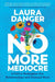 No More Mediocre