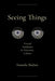 Seeing Things