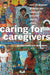 Caring for Caregivers