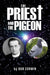 The Priest and the Pigeon