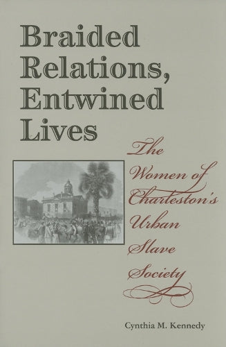 Braided Relations, Entwined Lives