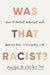 Was That Racist?
