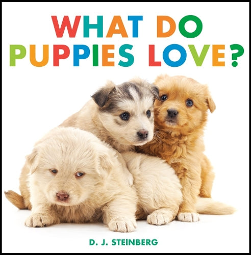 What Do Puppies Love?