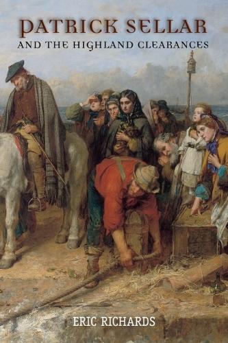 Patrick Sellar and the Highland Clearances