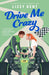 Drive Me Crazy