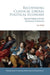 Recovering Classical Liberal Political Economy