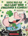 There Was an Old Lady Who Swallowed a Clover!
